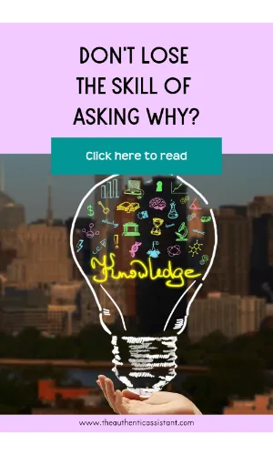 when do we stop asking why? Don't lose the skill of asking why?