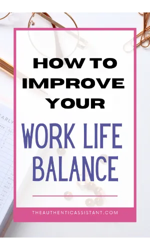 how to improve your work life balance