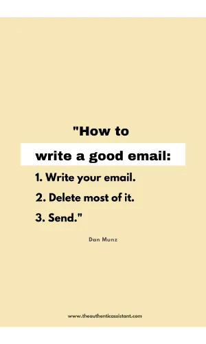 Email humour. How to write a good email. 1. Write your email. 2. Delete most of it. 3. Send