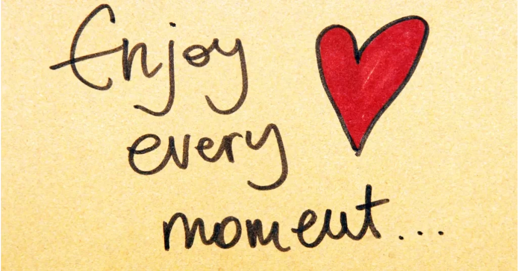 A collection of live in the moment quotes. Enjoy every moment