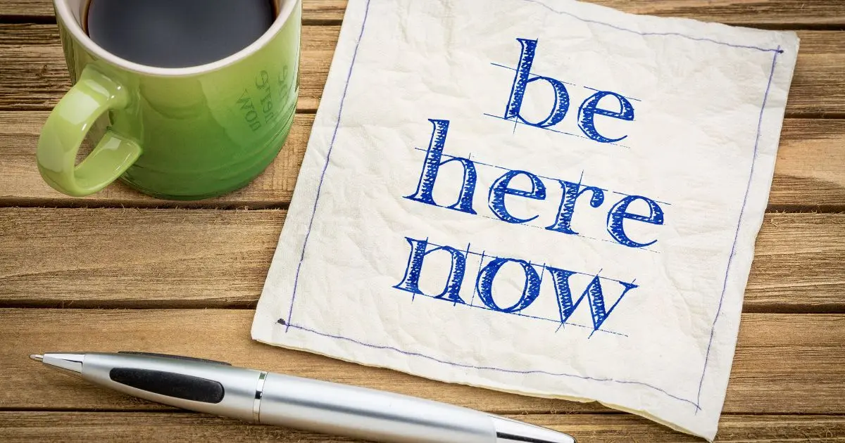 Learn how to live in the here and now. Enjoy the moment. Don't wish your life away