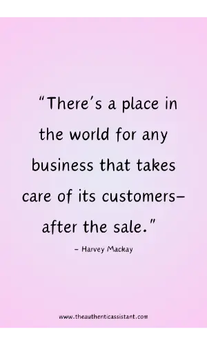 There is a place in the world for any business that takes care of its customers-after the sale.