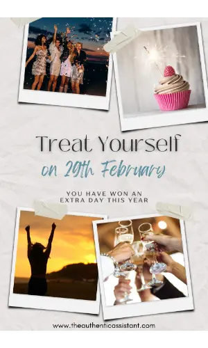 Treat yourself on 29th February. How will you celebrate your extra day this year?